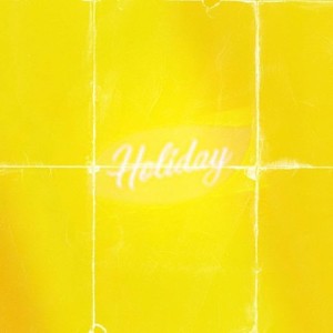 Holiday (Prod. By unrealbitxh)