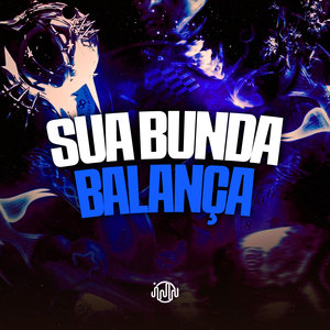 Sua Bunda Balança (Explicit)