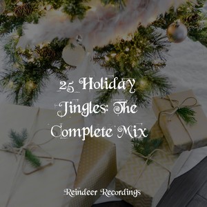 25 Holiday Jingles: The Complete Mix