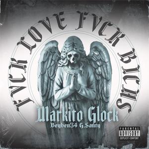 FVCK LOVE FVCK BICHS (feat. Beyben34 & G.Santy)