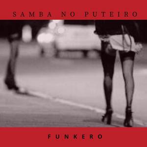 Samba No Puteiro (Explicit)
