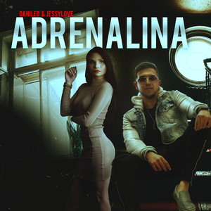 Adrenalina (Explicit)