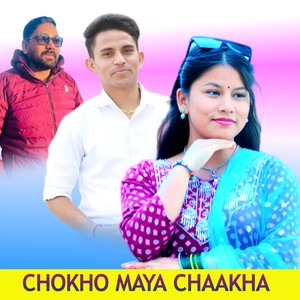 Chokho Maya Chaakha