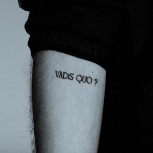 vadis quo ? (archives) [Explicit]