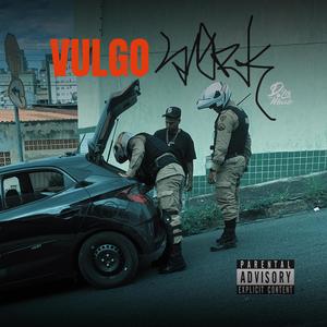 Vulgo Sork (feat. Estúdio D'LáMusic) (Explicit)