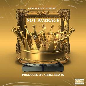 Not Average (feat. 20 Bello) [Radio Edit]