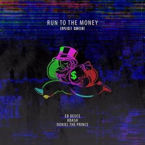 Run To The Money (Dab Dab) (Explicit)
