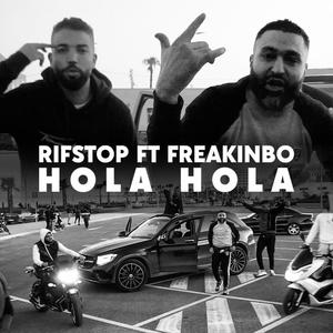 Rifstop HOLA HOLA (feat. Freakinbo) (Explicit)