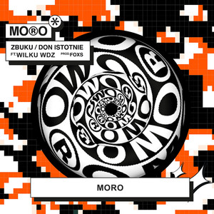 Moro (feat. Wilku WDZ) [Explicit]