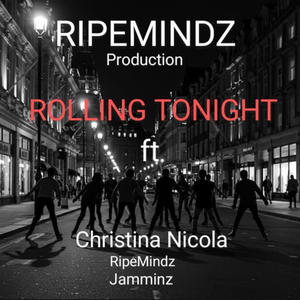 Rolling Tonight (feat. Christina Nicola)