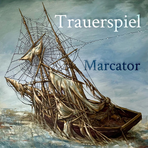 Marcator - Trauerspiel