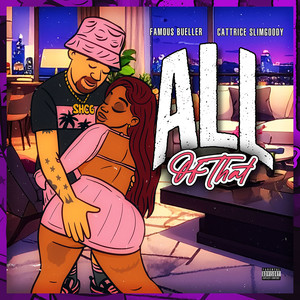 All of That (Explicit)