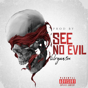 See No Evil (Explicit)