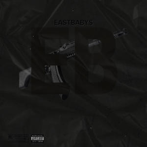 EB (feat. eastbabybron, eastbabyshan & eastbabyray) (Explicit)