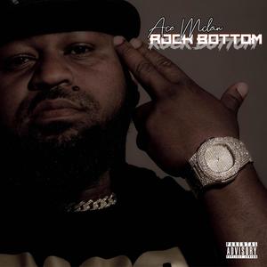 Rock Bottom (Explicit)