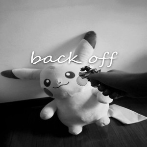 Back Off