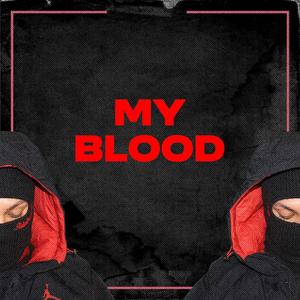 My Blood (Explicit)