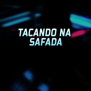 Tacando na Safada (Explicit)