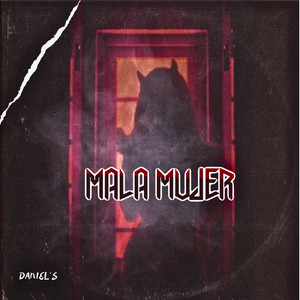 Mala Mujer (Explicit)