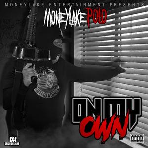 On My Own (Explicit)