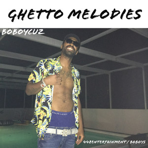 Ghetto Melodies (Explicit)