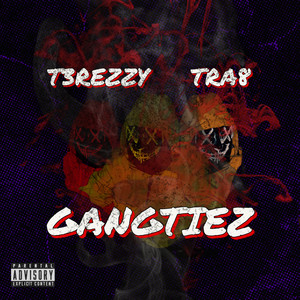 GANGTIEZ (Explicit)