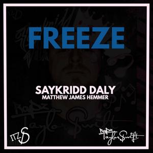 Freeze(feat. Matthew James Hemmer)