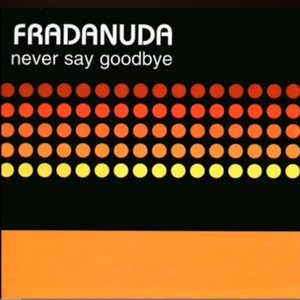 Never Say Goodbye (Digital Remastered)