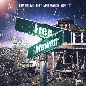 Free Muwop (feat. MPR Marco & TBM Tay) [Explicit]