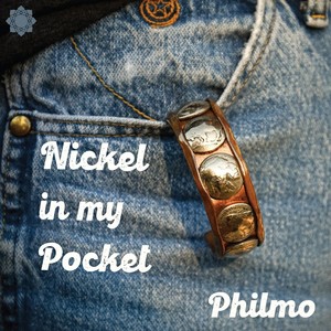 Nickel in My Pocket