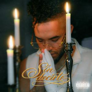 Sin decirte (Explicit)