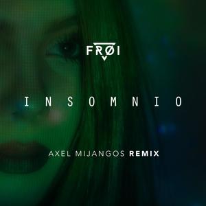 Insomnio (Axel Mijangos Remix)