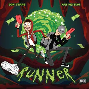 Runner(feat. Xan Helsing) (Explicit)