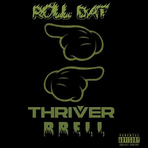 Roll Dat (feat. B Bell) [Explicit]