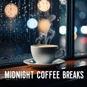 Midnight Coffee Breaks