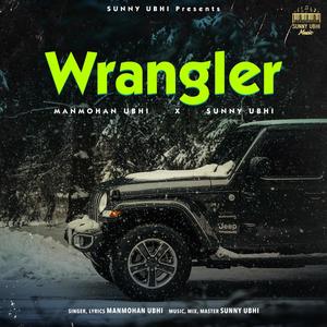 Wrangler (feat. Manmohan Ubhi)