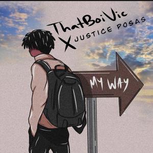 My Way (feat. Justice Posas) (Explicit)