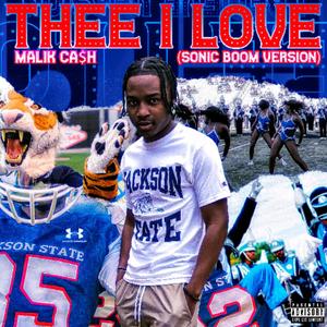 Thee I Love (Sonic Boom Re-load) [Explicit]