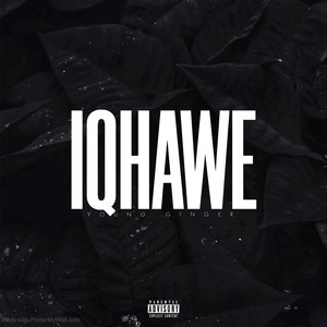 Iqhawe (Explicit)