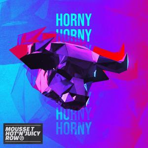 Horny (feat. Hot 'N' Juicy)