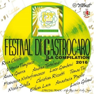 Festival di Castrocaro 2016 (La compilation)