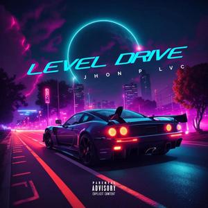 LEVEL DRIVE (Explicit)