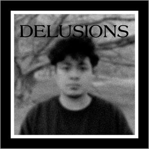 Delusions (Explicit)