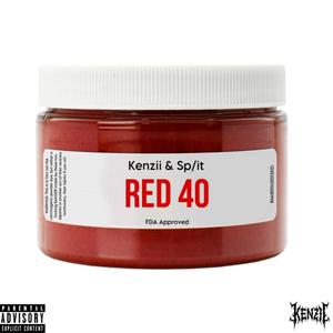 Red 40 (feat. Sp/it) (Explicit)