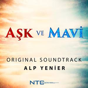 Aşk ve Mavi (Original Soundtrack)