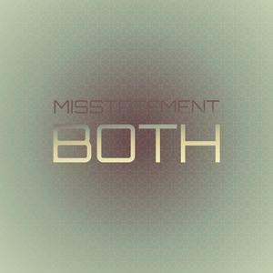 Misstatement Both