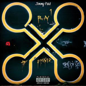 Play Forever, Vol. 1 (Explicit)