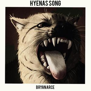 Hyenas Song
