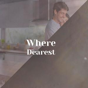 Where Dearest