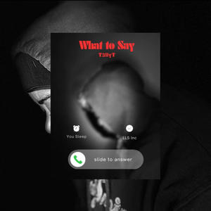 What to Say (Explicit)